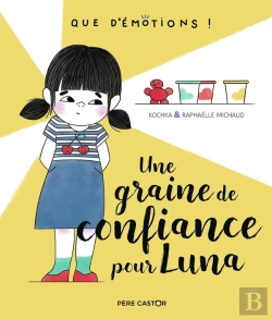 Bertrand.pt - Une Graine De Confiance Pour Luna