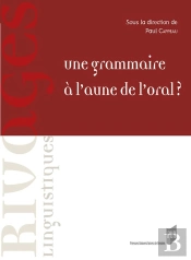 Une Grammaire À L'Aune De L'Oral ?