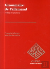 Une Grammarire Moderne De L'Allemand Avec Une Mise En Contexte Des Unités Et Fonctions Linguistiques (2e Édition)