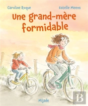 Une Grand-Mère Formidable