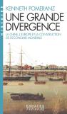 Une Grande Divergence - La Chine, L'Europe Et La Construction De L'Economie Mondiale