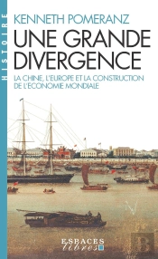 Une Grande Divergence - La Chine, L'Europe Et La Construction De L'Economie Mondiale