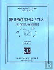 Une Grenouille Dans La Ville T.2