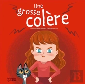 Une Grosse Colère
