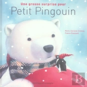Une Grosse Surprise Pour Petit Pingouin