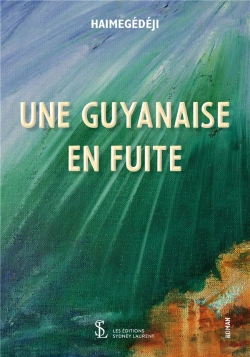 Bertrand.pt - Une Guyanaise En Fuite