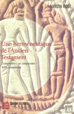 Bertrand.pt - Une Herméneutique De L'Ancien Testament : Comprendre - Se Comprendre - Faire Comprendre