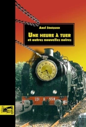 Une Heure A Tuer