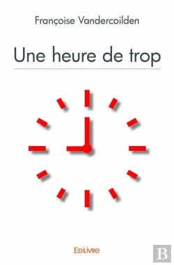 Bertrand.pt - Une Heure De Trop
