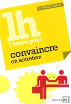 Bertrand.pt - Une Heure Pour Convaincre En Entretien