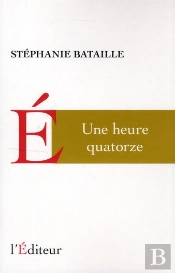 Une Heure Quatorze