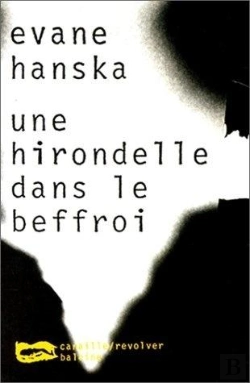 Bertrand.pt - Une Hirondelle Dans Le Beffroi