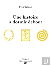 Une Histoire À Dormir Debout