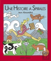 Une Histoire À Spirales