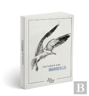 Une Histoire Avec Marseille ; Gabian