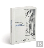Une Histoire Avec Marseille ; Le Panier