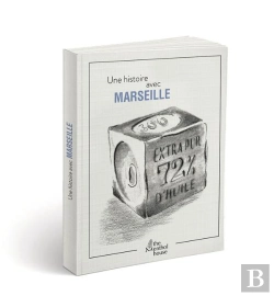 Bertrand.pt - Une Histoire Avec Marseille ; Savon De Marseille