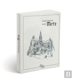 Bertrand.pt - Une Histoire Avec Metz
