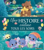 Une Histoire Câline Tous Les Soirs