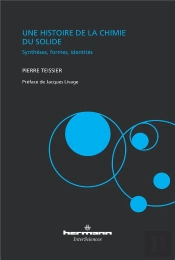 Une Histoire Contemporaine De La Chimie Du Solide