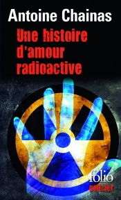 Une Histoire D'Amour Radioactive