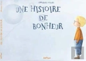 Une Histoire De Bonheur