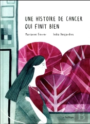 Une Histoire De Cancer Qui Finit Bien