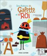 Une Histoire De Galette Et De Roi