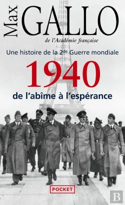 Bertrand.pt - Une Histoire De La 2e Guerre Mondiale Tome 1 ; 1940, De L'Âbime À L'Espérance