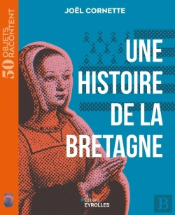 Bertrand.pt - Une Histoire De La Bretagne