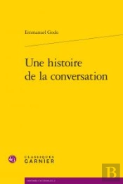Une Histoire De La Conversation