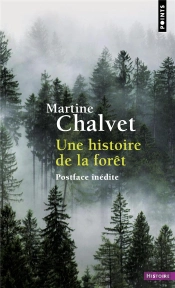 Une Histoire De La Forêt