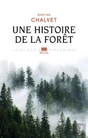 Une Histoire De La Forêt
