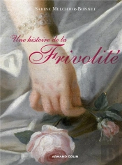 Une Histoire De La Frivolité