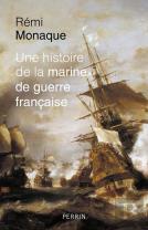 Une Histoire De La Marine De Guerre Française
