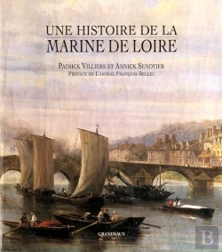 Bertrand.pt - Une Histoire De La Marine De Loire