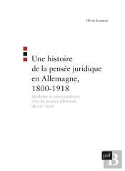 Une Histoire De La Pensée Juridique En Allemagne, 1800-1918