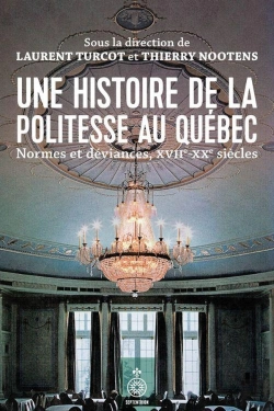 Bertrand.pt - Une Histoire De La Politesse Au Quebec