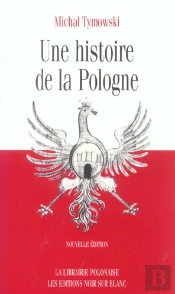 Une Histoire De La Pologne