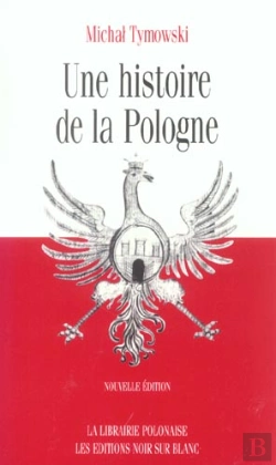 Bertrand.pt - Une Histoire De La Pologne