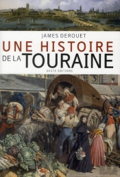 Une Histoire De La Touraine