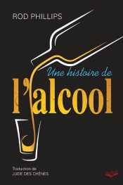 Une Histoire De L'Alcool