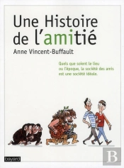 Une Histoire De L'Amitié