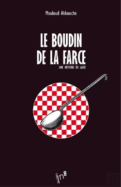 Bertrand.pt - Une Histoire De Lard - Le Boudin De La Farce