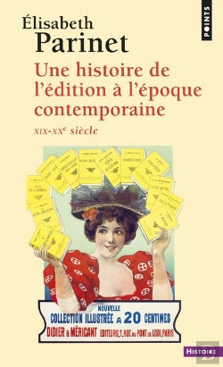 Bertrand.pt - Une Histoire De L'Édition À L'Époque Contemporaine