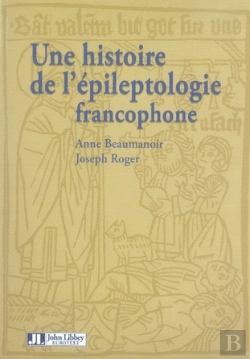 Bertrand.pt - Une Histoire De L'Épileptologie Francophone