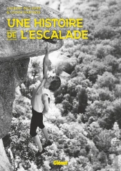 Une Histoire De L'Escalade
