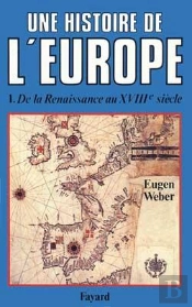 Une Histoire De L'Europe : De La Renaissance Au Xviiie Siècle