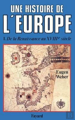 Bertrand.pt - Une Histoire De L'Europe : De La Renaissance Au Xviiie Siècle