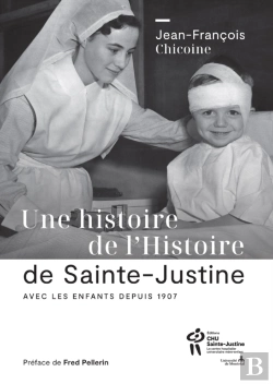 Bertrand.pt - Une Histoire De L'Histoire De Sainte-Justine